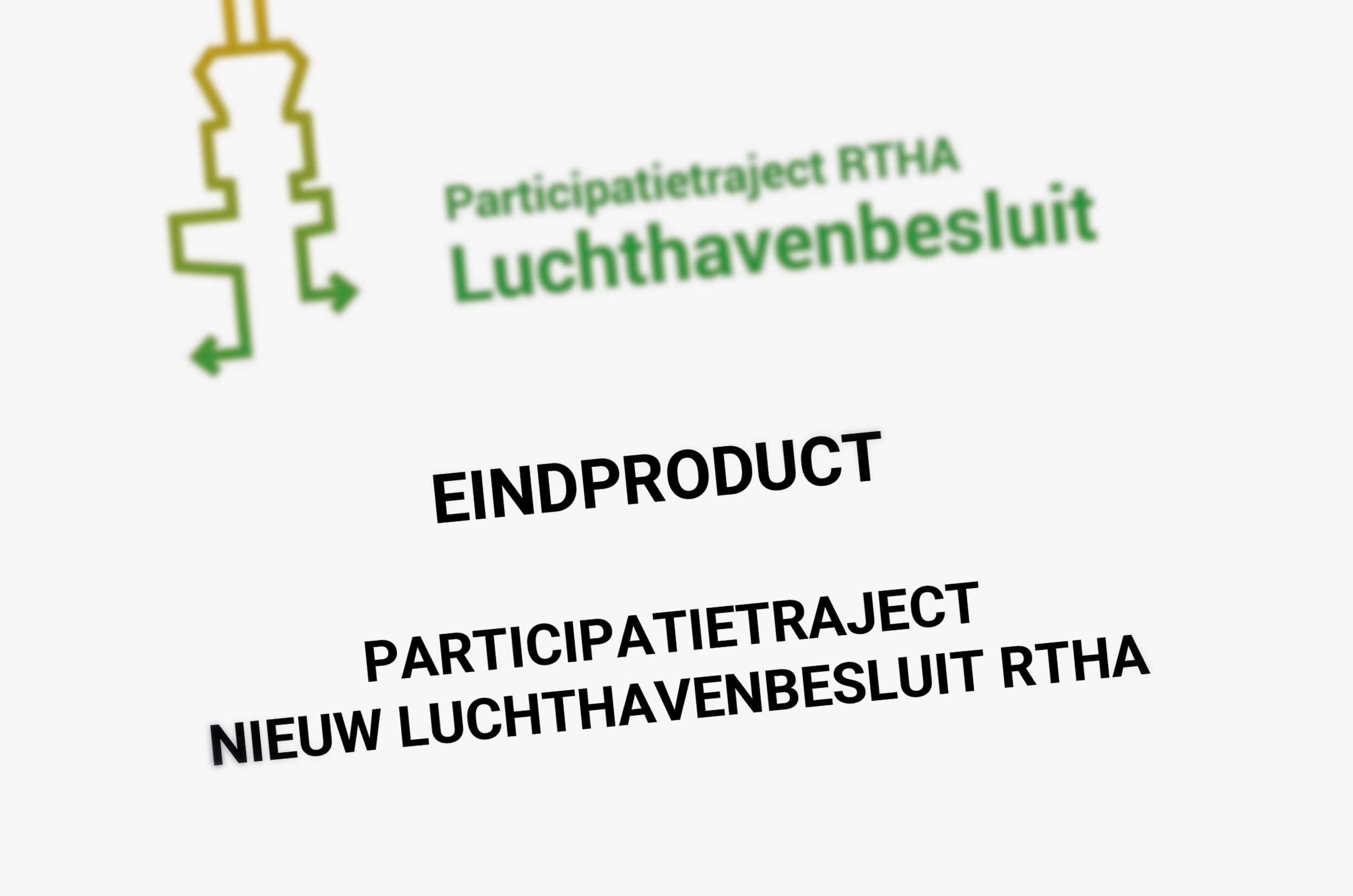 Eindproduct Participatietraject Nieuw Luchthavenbesluit RTHA